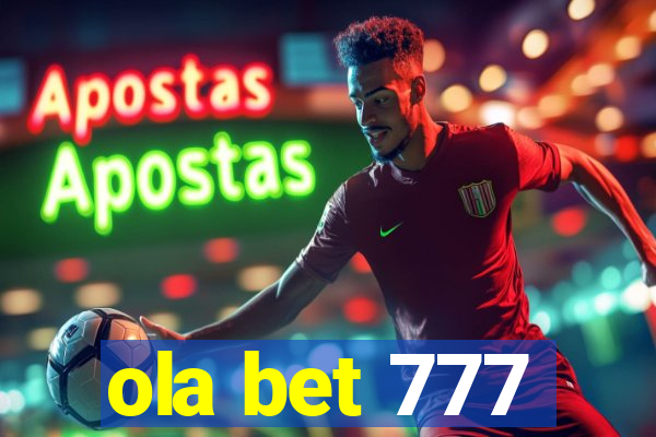 ola bet 777